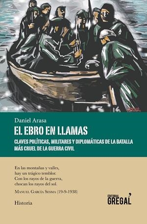 El Ebro en llamas | 9788494675874 | Arasa Favà, Daniel