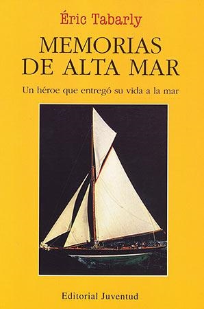 Memorias de alta mar | 9788426131058 | Eric Tabarly