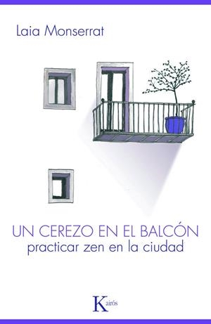 Un cerezo en el balcón | 9788499880303 | Monserrat Sanjuán, Laia