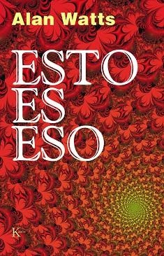Esto es eso | 9788472452343 | Watts, Alan