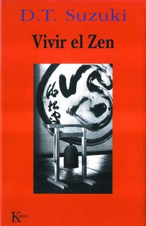 Vivir el Zen | 9788472453043 | Suzuki, Daisetz T.