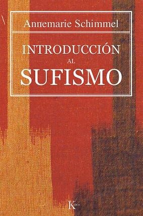 Introducción al sufismo | 9788472456389 | Schimmel, Annemarie