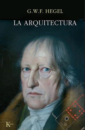 La arquitectura | 9788472451292 | Hegel, G. W. F.