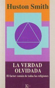 La verdad olvidada | 9788472454996 | Smith, Huston