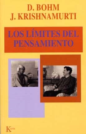Los límites del pensamiento | 9788472454927 | Krishnamurti, Jiddu;Bohm, David
