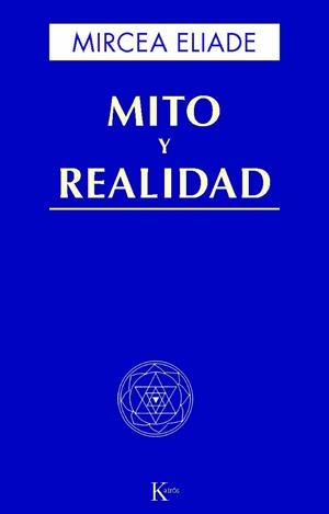 Mito y realidad | 9788472454491 | Eliade, Mircea