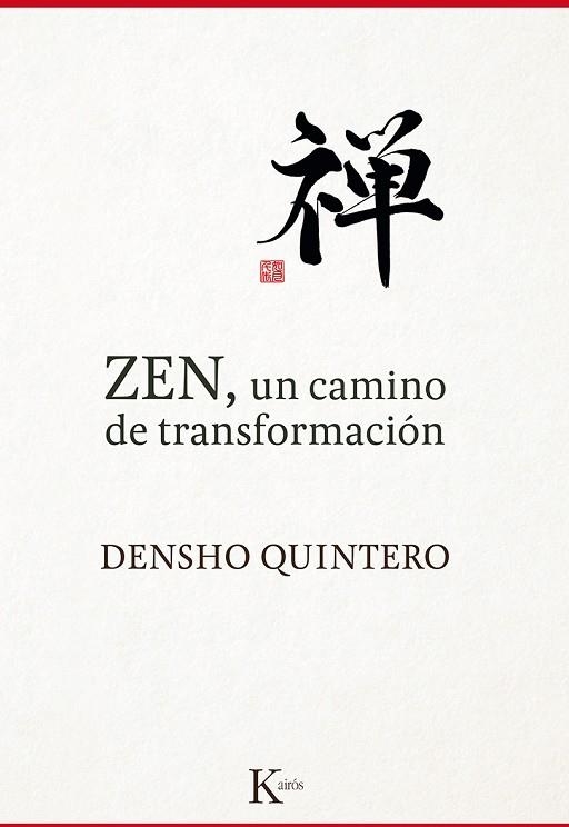 Zen, un camino de transformación | 9788499884868 | Quintero, Densho