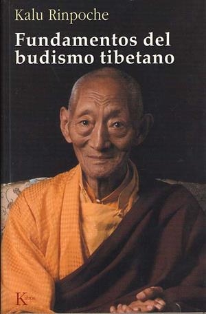 Fundamentos del budismo tibetano | 9788472455863 | Rinpoche, Kalu
