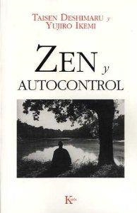 Zen y autocontrol | 9788472452183 | Deshimaru, Taisen