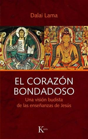 El corazón bondadoso | 9788472455702 | Dalai Lama