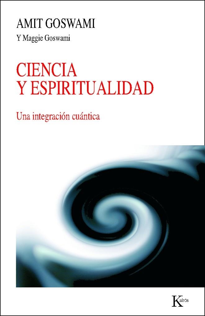 Ciencia y espiritualidad | 9788472458994 | Goswami, Amit;Goswami, Maggie