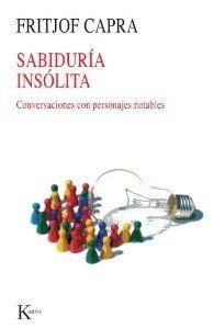 Sabiduría insólita | 9788472453227 | Capra, Fritjof