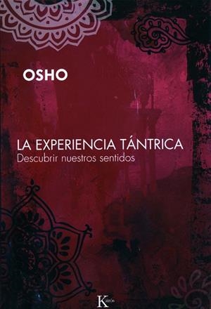 La experiencia tántrica | 9788472456792 | Osho