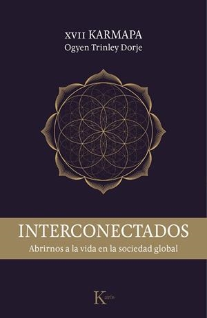 Interconectados | 9788499885759 | Ogyen Trinley Dorje XVII Karmapa