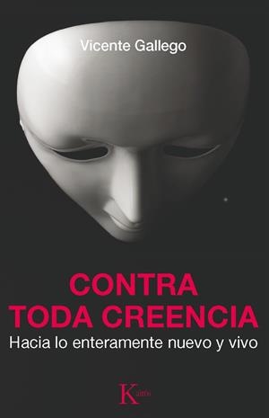 Contra toda creencia | 9788499881904 | Gallego Barrado, Vicente