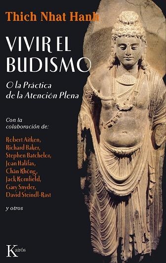 Vivir el budismo | 9788472454583 | Thich Nhat Hanh