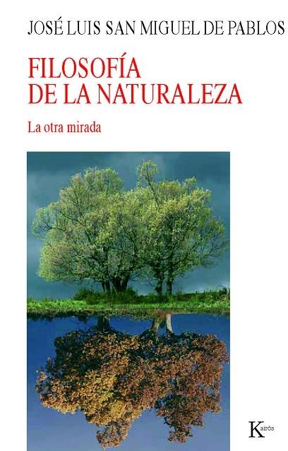 Filosofía de la naturaleza | 9788472457485 | José Luis San Miguel De Pablos