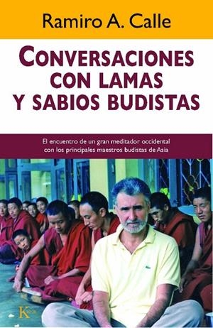 Conversaciones con lamas y sabios budistas | 9788472459007 | Calle, Ramiro