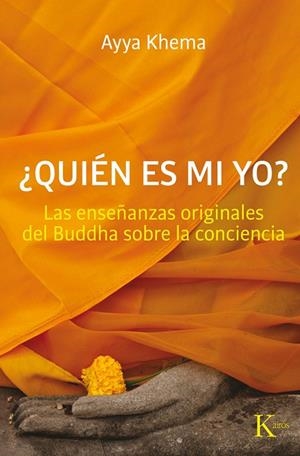 Quién es mi yo | 9788499881911 | Khema, Ayya