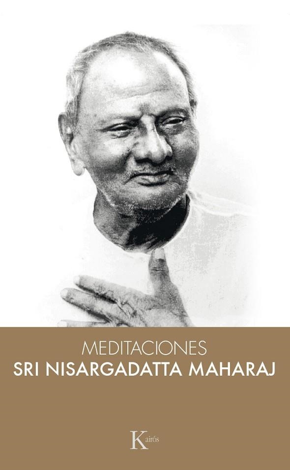 Meditaciones con Sri Nisargadatta Maharaj | 9788499884950