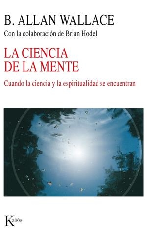 La ciencia de la mente | 9788472457164 | Wallace, B. Allan