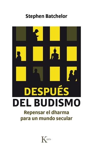 Después del budismo | 9788499885742 | Batchelor, Stephen