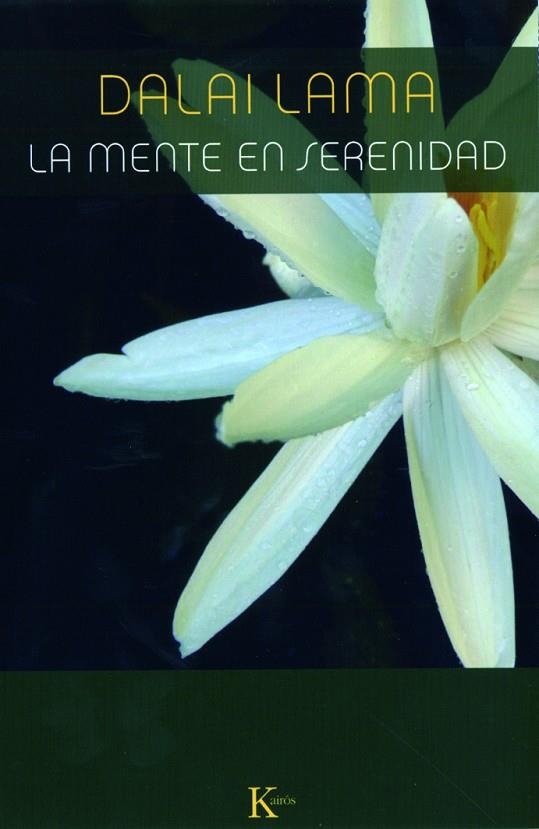 La mente en serenidad | 9788472456693 | Dalai Lama