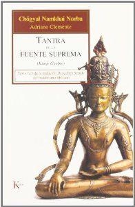 Tantra de la fuente suprema | 9788472456686 | Norbu, Chögyal Namkhai