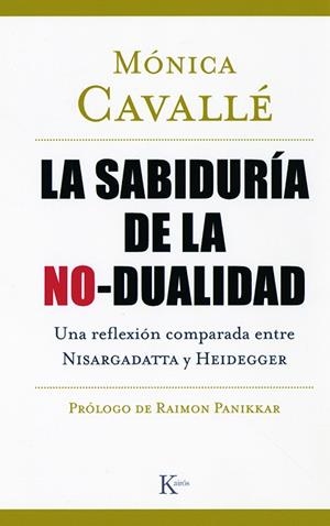 La sabiduría de la no-dualidad | 9788472456822 | Cavallé Cruz, Mónica