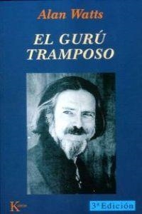 El gurú tramposo | 9788472452794 | Watts, Alan