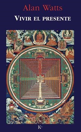 Vivir el presente | 9788472453272 | Watts, Alan
