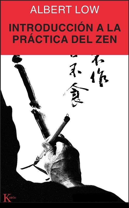 Introducción a la práctica del Zen | 9788472453173 | Low, Albert
