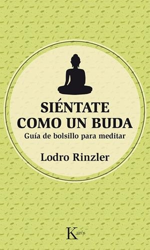 Siéntate como un Buda | 9788499884486 | Rinzler, Lodro