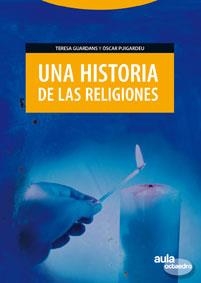 Una historia de las religiones | 9788480636377 | Guardans Cambó, Teresa;Puigardeu Aramendia, Óscar