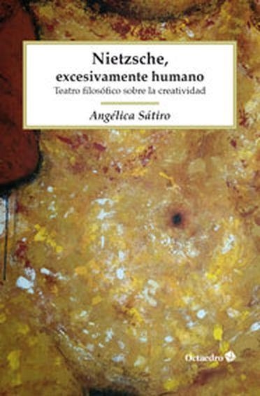 Nietzsche, excesivamente humano | 9788499218199 | Lucas Sátiro, Angélica