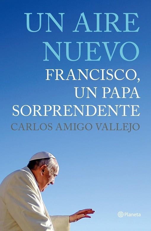 Un aire nuevo | 9788408125624 | Amigo Vallejo, Carlos