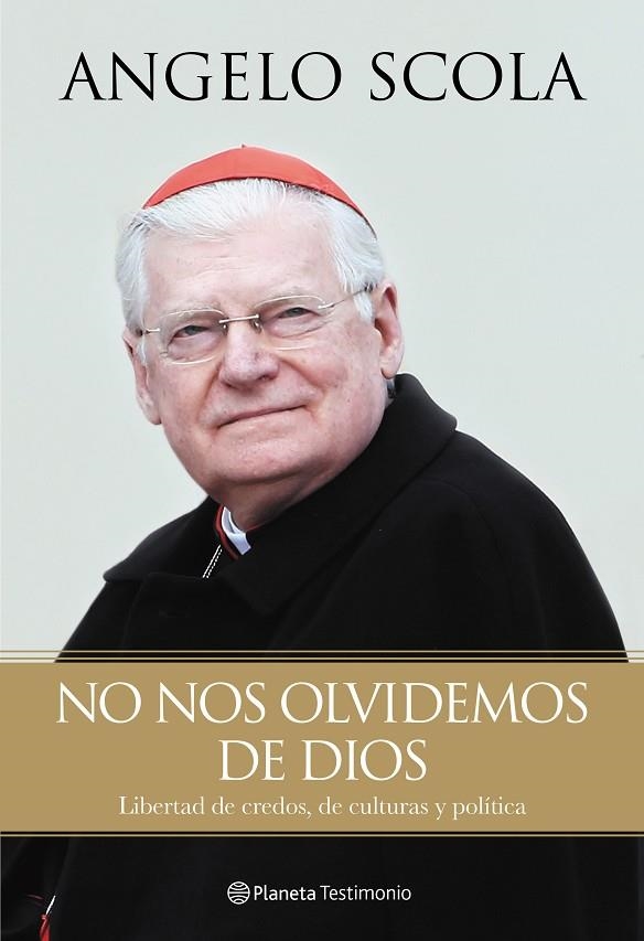 No nos olvidemos de Dios | 9788408130260 | Scola, Angelo