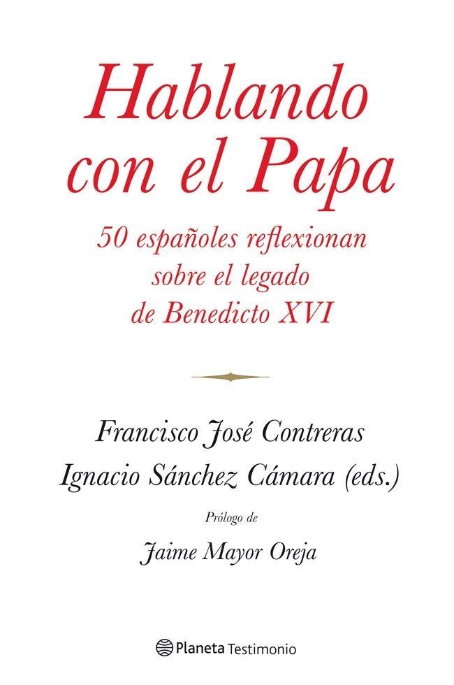 Hablando con el Papa | 9788408114390 | Sánchez Cámara, Ignacio;Contreras, Francisco José