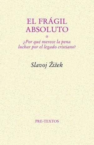 El frágil absoluto | 9788481914672 | Zizek, Slavoj