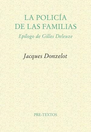 La policía de las familias | 9788485081257 | Donzelot, Jacques