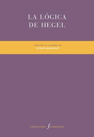 La lógica de Hegel | 9788416906468 | Varios autores
