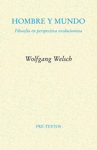 Hombre y mundo | 9788415894636 | Welsch, Wolfgang