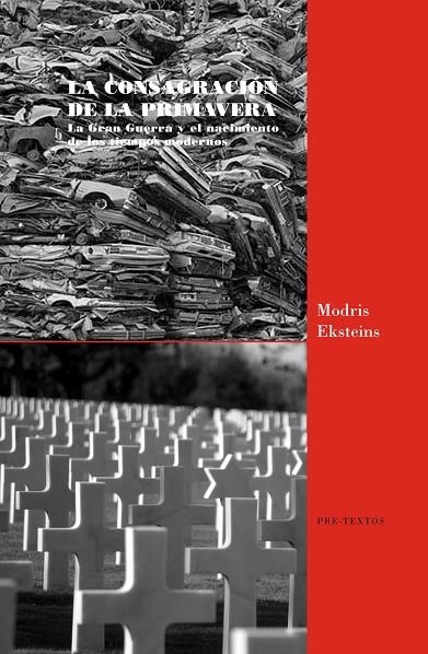 La consagración de la primavera | 9788415894506 | Eksteins, Modris