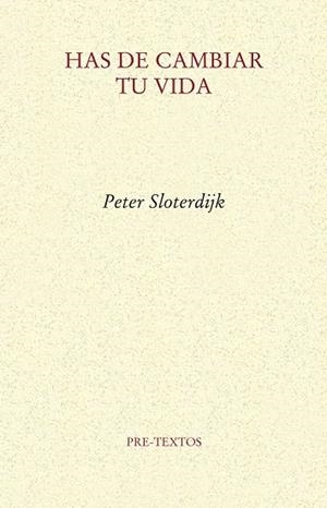 Has de cambiar tu vida | 9788415297543 | Sloterdijk, Peter