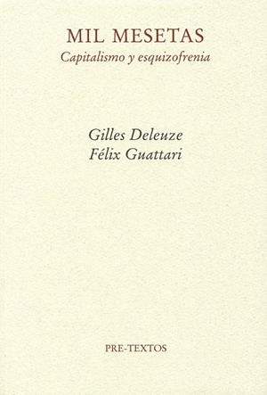Mil mesetas: Capitalismo y esquizofrenia | 9788485081950 | Deleuze (francés), Gilles;Guattari (francés), Félix