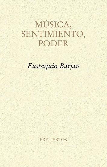 Música, sentimiento, poder | 9788416906208 | Barjau Riu, Eustaquio