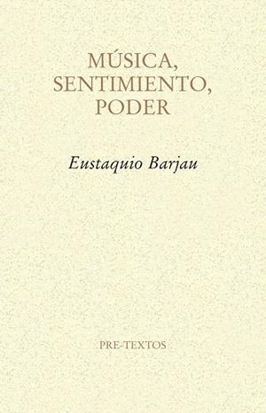 Música, sentimiento, poder | 9788416906208 | Barjau Riu, Eustaquio