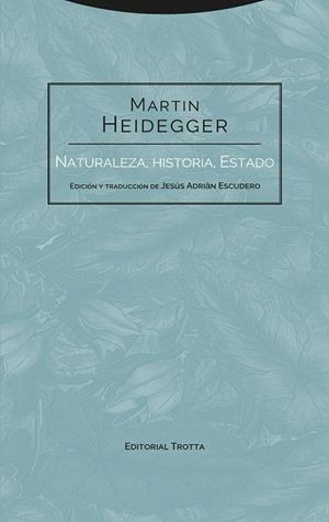 Naturaleza, historia, Estado | 9788498797268 | Heidegger, Martin