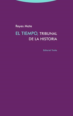 El tiempo, tribunal de la historia | 9788498797299 | Mate, Reyes