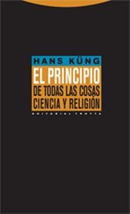 El principio de todas las cosas | 9788481648911 | KÜNG. HANS